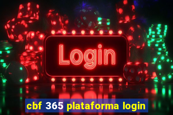 cbf 365 plataforma login